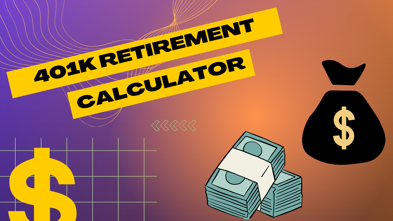 401k Retirement Calculator